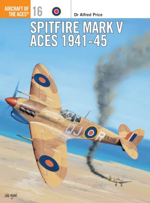 Spitfire Mark V Aces 1941-45 - Price, Alfred