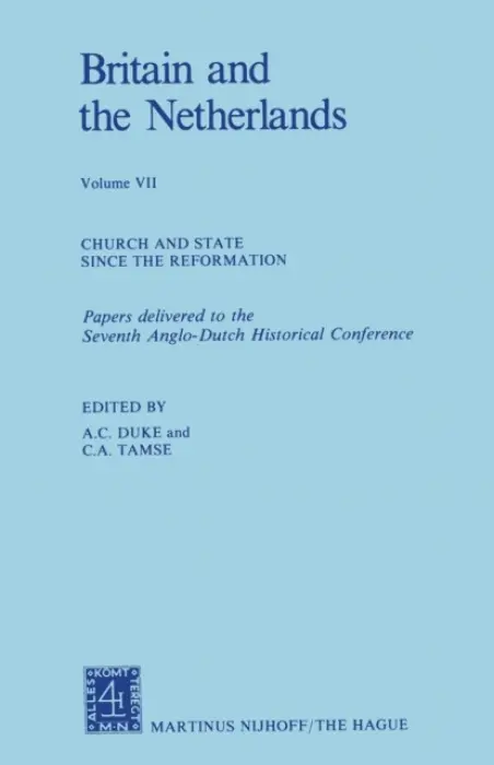 Britain and The Netherlands - Duke, A. C. a Tamse, C. A.