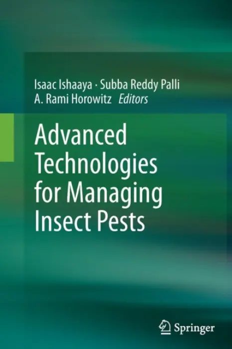 Advanced Technologies for Managing Insect Pests