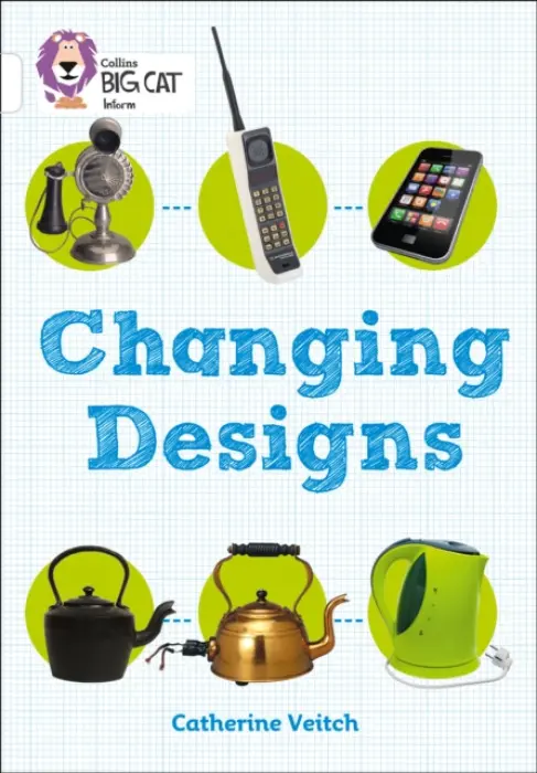 Changing Designs - Veitch, Catherine