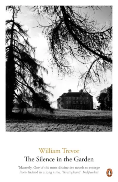 Silence in the Garden - Trevor, William