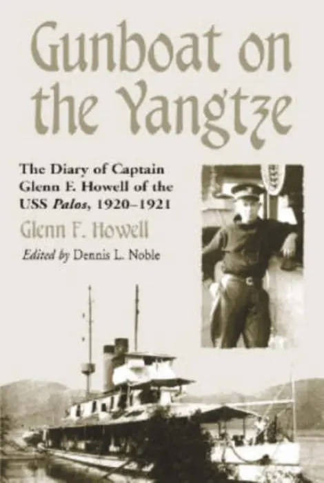 Gunboat on the Yangtze - Howell, Glenn F.