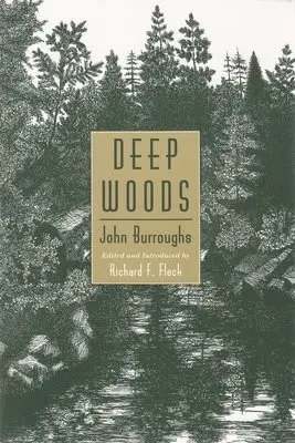 Deep Woods - Burroughs, John