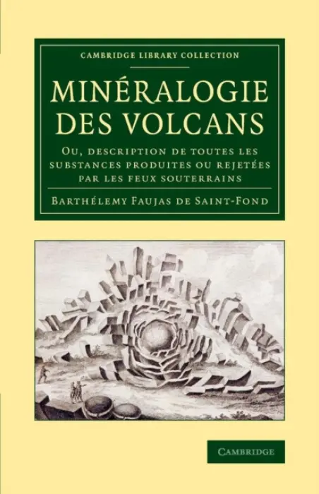 Mineralogie des volcans - Faujas de Saint-Fond, B.