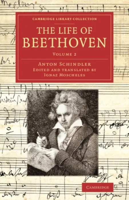 Life of Beethoven - Schindler, Anton
