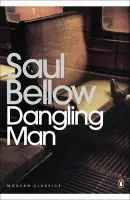 Dangling Man - Bellow, Saul