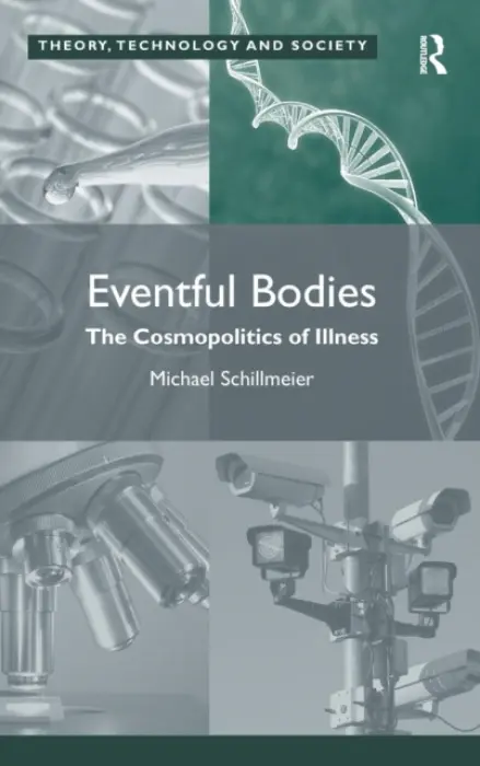 Eventful Bodies - Schillmeier, Michael