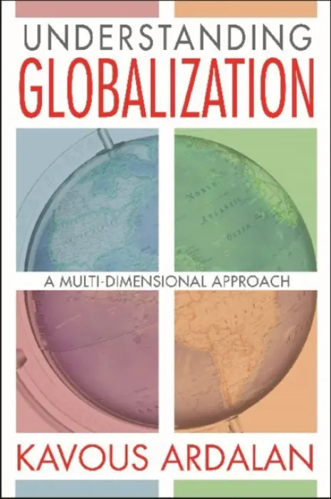 Understanding Globalization - Ardalan, Kavous
