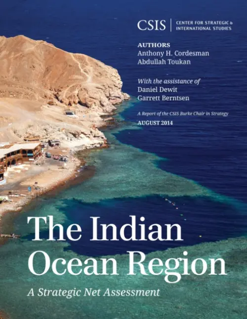 Indian Ocean Region - Cordesman, Anthony H. a Toukan, Abdullah