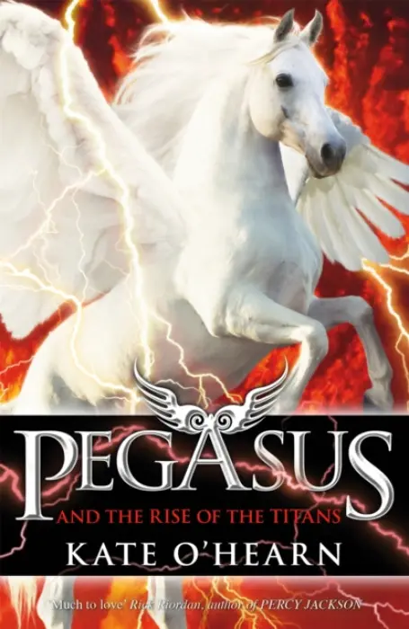 Pegasus and the Rise of the Titans - O'Hearn, Kate