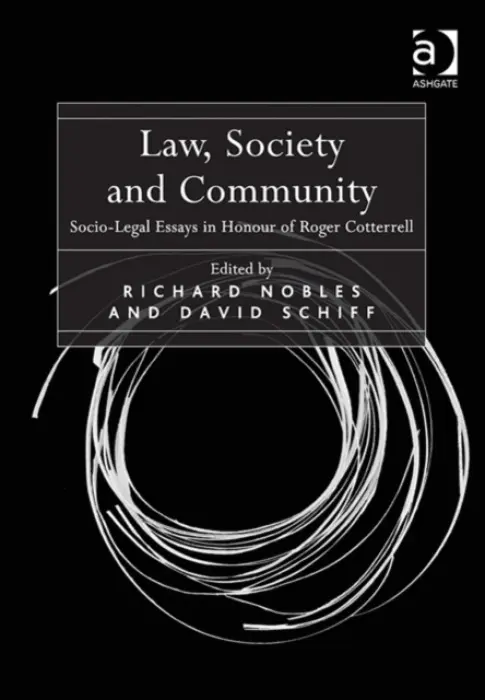 Law, Society and Community - Nobles, Richard a Schiff, David