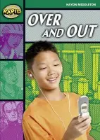 Rapid Reading: Over and Out (Stage 5, Level 5B) - Hadyn Middleton