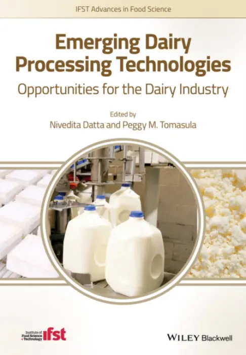 Emerging Dairy Processing Technologies - Datta, Nivedita a Tomasula, Peggy M.