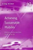Achieving Sustainable Mobility - Holden, Erling
