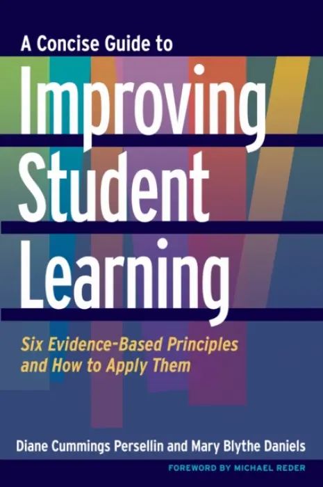 Concise Guide to Improving Student Learning - Persellin, Diane Cummings a Daniels, Mary Blythe