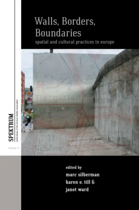 Walls, Borders, Boundaries