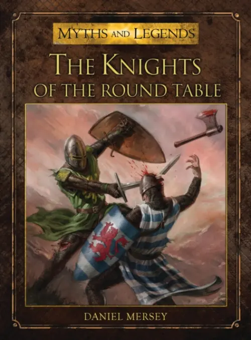 Knights of the Round Table - Mersey, Daniel