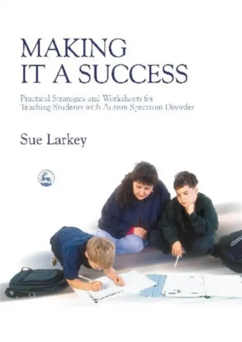 Making it a Success - Larkey, Sue