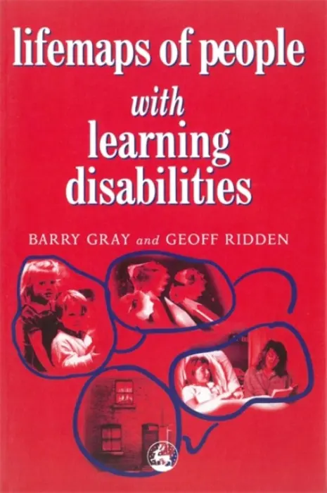 Lifemaps of People with Learning Disabilities - Gray, Barry a Ridden, Geoff