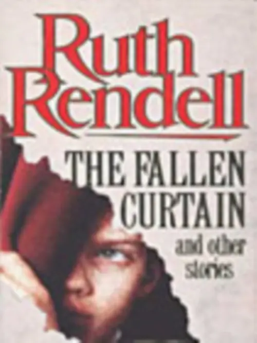Fallen Curtain And Other Stories - Rendell, Ruth