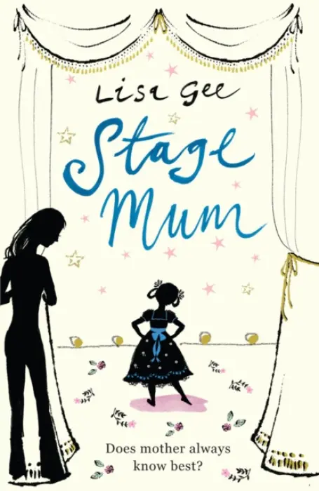 Stage Mum - Gee, Lisa