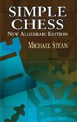 Simple Chess - Stean, Michael