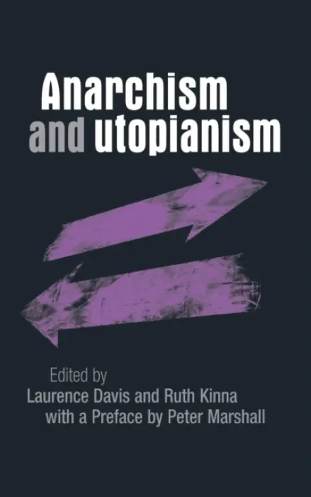 Anarchism and Utopianism