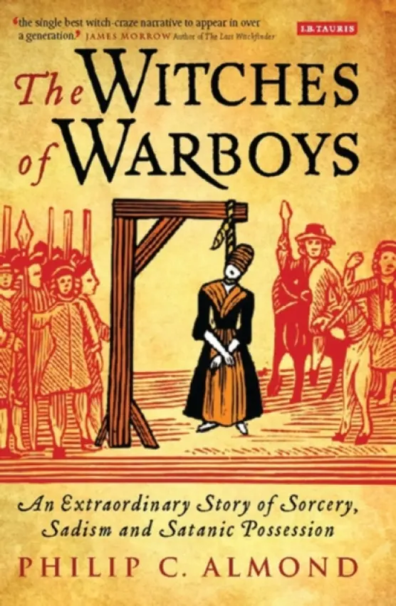 Witches of Warboys - Almond, Philip C.