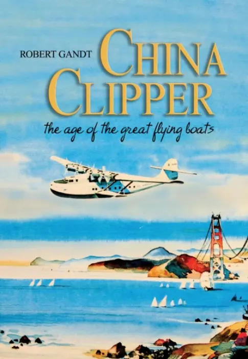 China Clipper - Gandt, Robert