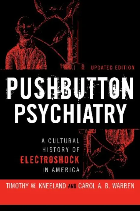 Pushbutton Psychiatry - Kneeland, Timothy W a Warren, Carol A.B.