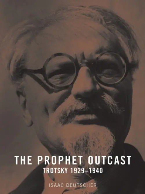 Prophet Outcast - Deutscher, Isaac