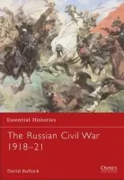 Russian Civil War 1918-22 - Bullock, David