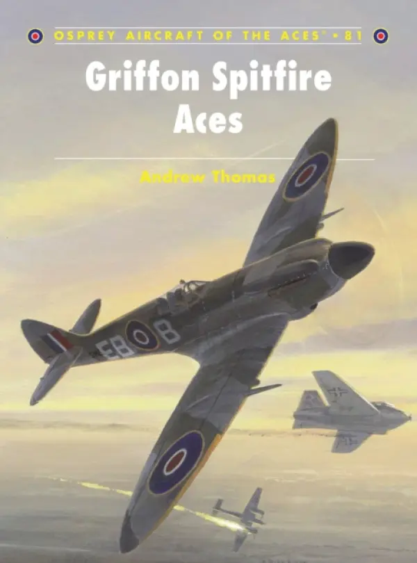 Griffon Spitfire Aces - Thomas, Andrew (Author)