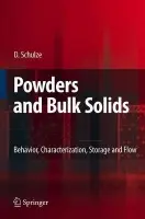 Powders and Bulk Solids - Schulze, Dietmar