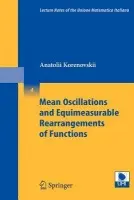 Mean Oscillations and Equimeasurable Rearrangements of Functions - Korenovskii, Anatolii A.