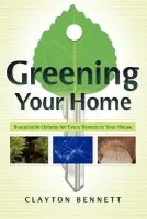 Greening Your Home - Bennett, Clayton