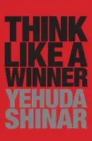 Think Like a Winner - Shinar, Yehuda