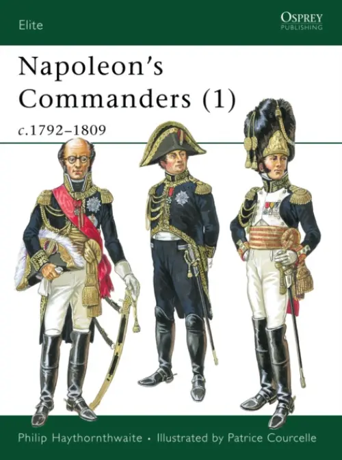 Napoleon's Commanders (1) - Haythornthwaite, Philip