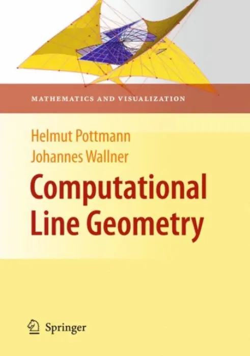 Computational Line Geometry - Pottmann, Helmut a Wallner, Johannes
