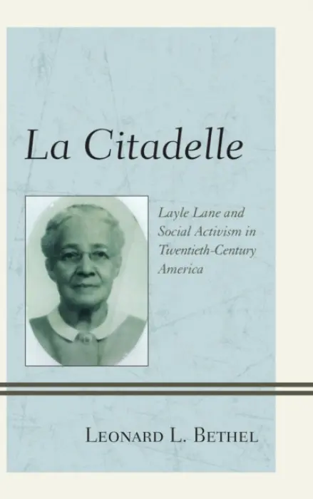 La Citadelle - Bethel, Leonard  L.