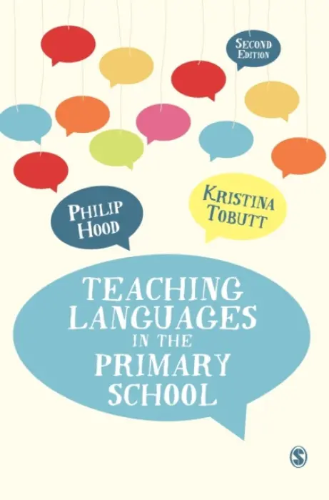 Teaching Languages in the Primary School - Hood, Philip a Tobutt, Kristina