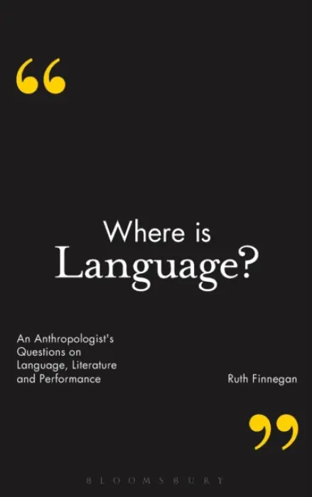 Where is Language? - Finnegan, Ruth