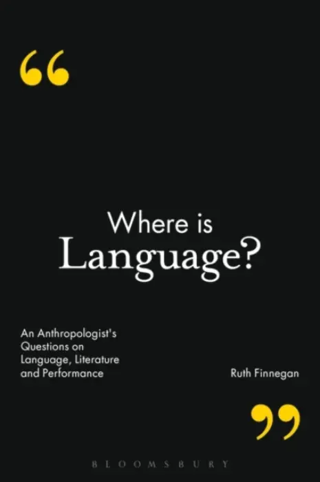 Where is Language? - Finnegan, Ruth