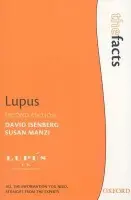 Lupus - Isenberg, David (Academic Director of Rheumatology, Centre for Rheumatology, University College London, UK) a Manzi, Susan (Associate Professor of Medicine and Epidemiology, Co-Director Lupus Center of Excellence, University of Pittsburgh, USA)