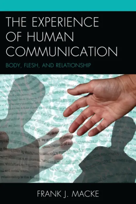 Experience of Human Communication - Macke, Frank J.