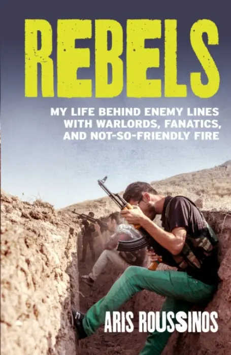Rebels - Roussinos, Aris