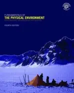 Fundamentals of the Physical Environment - Smithson, Peter (University of Sheffield, UK) a Addison, Ken (University of Oxford, UK and University of Wolverhampton, UK) a Atkinson, Ken (University of Leeds, UK)