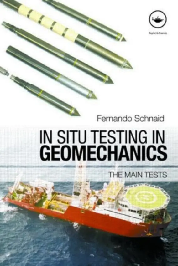 In Situ Testing in Geomechanics - Schnaid, Fernando