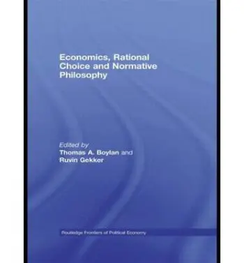 Economics, Rational Choice and Normative Philosophy