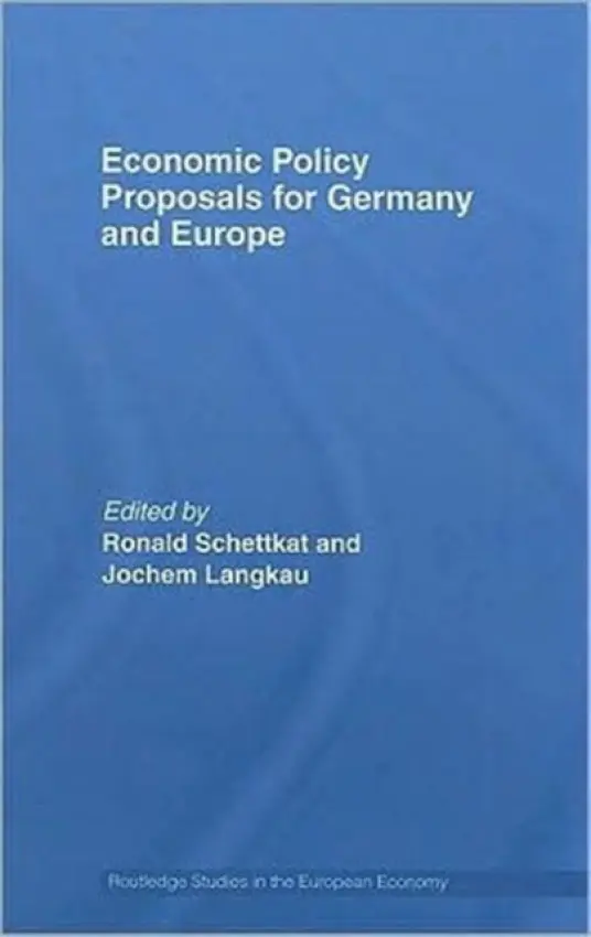 Economic Policy Proposals for Germany and Europe